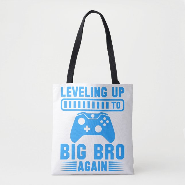 Leveling Up To Big Bro Again Tote Bag (Front)