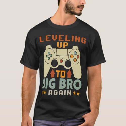 Leveling Up To Big Bro Again Vintage  Big Brother  T_Shirt