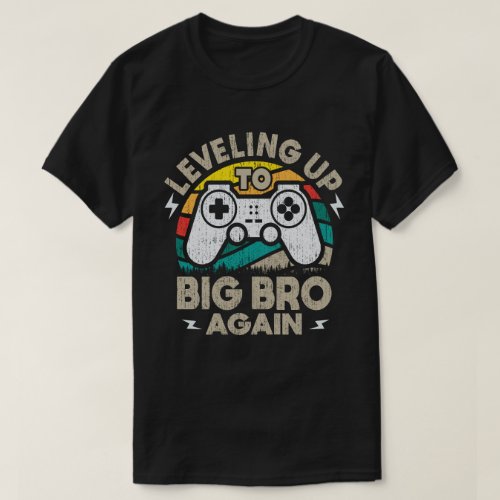 Leveling Up To Big Bro Again Vintage Gamer Big Bro T_Shirt