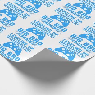 Leveling Up To Big Bro Again Wrapping Paper