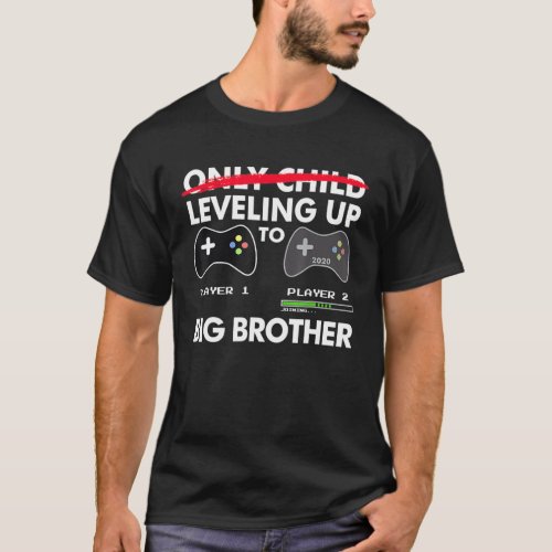 Leveling Up To Big Brother 2020 Video Game Player T_Shirt