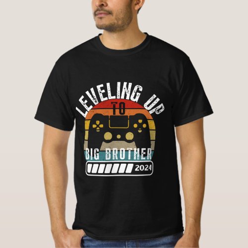 Leveling up to big brother 2024 T_Shirt