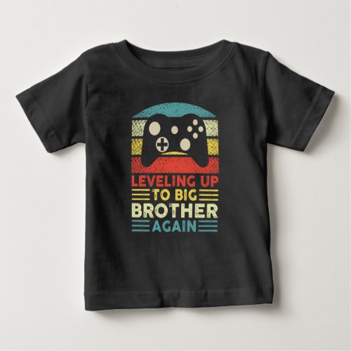 Leveling Up To Big Brother Again Vintage Gamer br Baby T_Shirt
