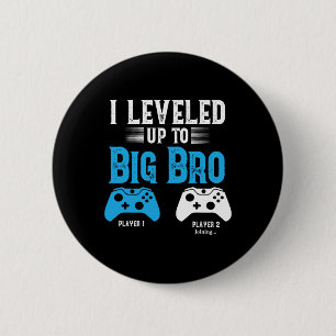 Leveling Up To Big Brother Design Video Game Playe Button