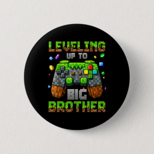 Leveling Up To Big Brother For Gamer Boys Kids Gam Button