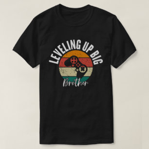 Leveling up to Big Brother funny gamer vintage T-Shirt