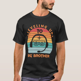 leveling up to big brother gamer T-Shirt