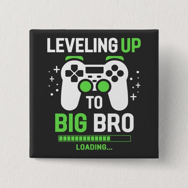 Leveling Up To Big Brother Gaming Square Button (Front)