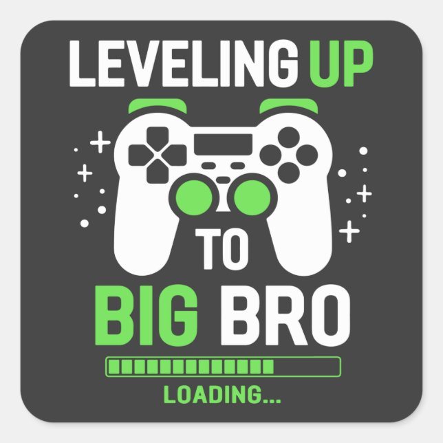 Leveling Up To Big Brother Gaming Square Sticker (Front)