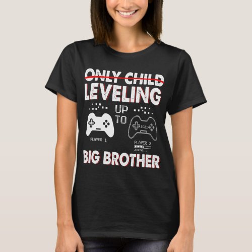 Leveling Up To Big Brother Pregnancy Announcement  T_Shirt