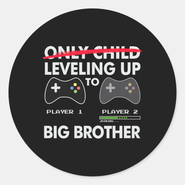 Leveling Up To Big Brother Shirt - Video Game Play Classic Round Sticker (Front)