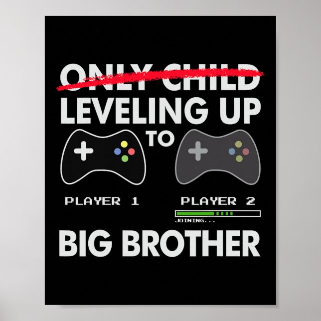 Leveling Up To Big Brother Shirt - Video Game Play Poster (Front)