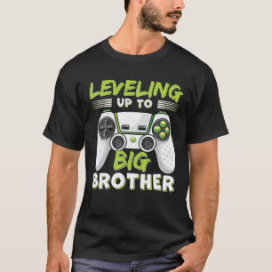 Leveling Up To Big Brother T-Shirt