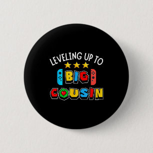 Leveling Up To Big Cousin Funny Gaming Video Game  Button