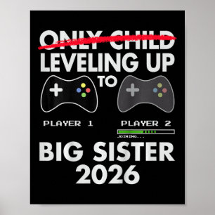Leveling Up To Big Sister Shirt 2026 - Video Game Poster
