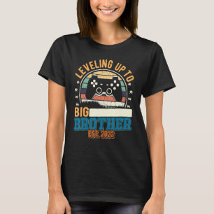 Leveling Up To Brother Est. 2022  Gaming Gamer Big T-Shirt