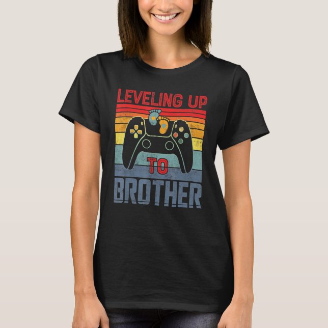 Leveling Up To Brother Promoted To Brother Gamer   T-Shirt (Front)