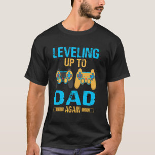 Leveling Up To Dad Again Gaming Dad Again T-Shirt