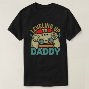 Leveling Up To Daddy Gamer Gaming Promoted To Dad T-Shirt