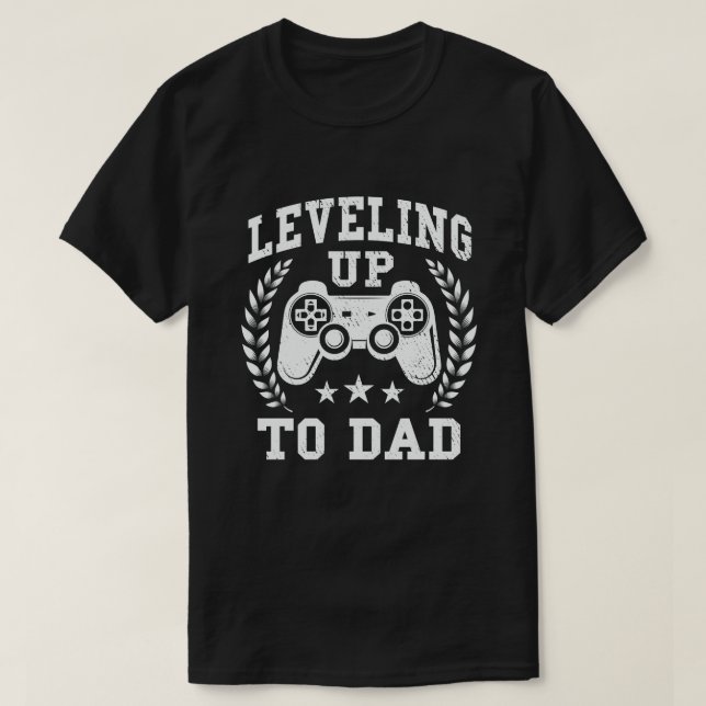 Leveling Up To Daddy Gamer Pregnancy Announcement T-Shirt (Design Front)