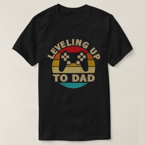 Leveling Up To Daddy Gamer Pregnancy Announcement T_Shirt