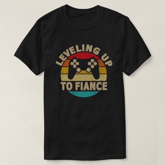 Leveling Up To Fiance Newly Engaged Couple Video T-Shirt (Design Front)