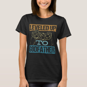 Leveling up to godfather - console gamer video gam T-Shirt