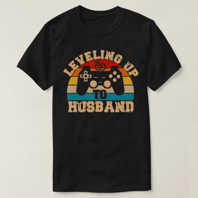 Leveling Up To Hus Newlywed Groom Gift Video Game  T-Shirt (Design Front)