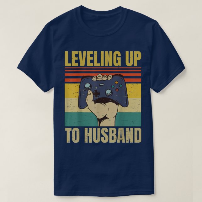 Leveling Up To Husband  Groom Gamer Wedding  T-Shirt (Design Front)