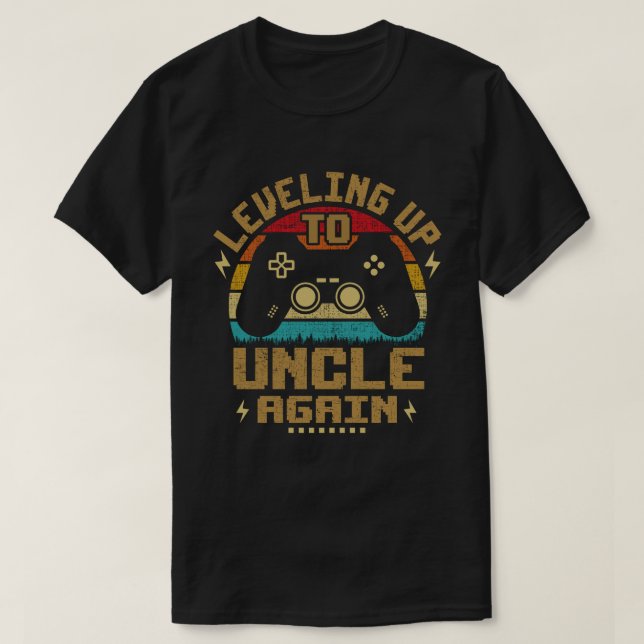 Leveling Up To Uncle Again Gamer Promoted To Uncle T-Shirt (Design Front)