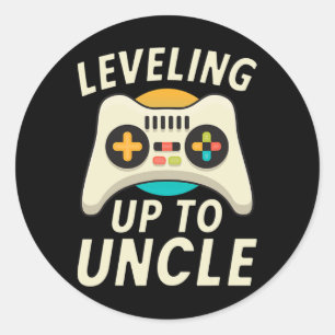 Leveling Up To Uncle Gaming Gamer Family Brother U Classic Round Sticker
