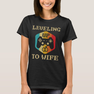 Leveling Up To Wife Bride Gamer Couples Matching T-Shirt