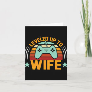 Leveling Up To Wife Newly Married Gamer Funny Game Card