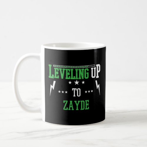 Leveling Up To Zayde  For Becoming Zayde  Coffee Mug