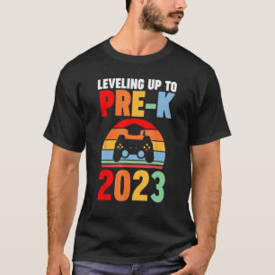 leveling up tp pre k 2023 pre k level T-Shirt