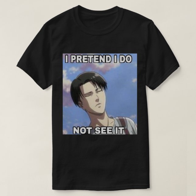 Levi Ackerman meme  T-Shirt (Design Front)