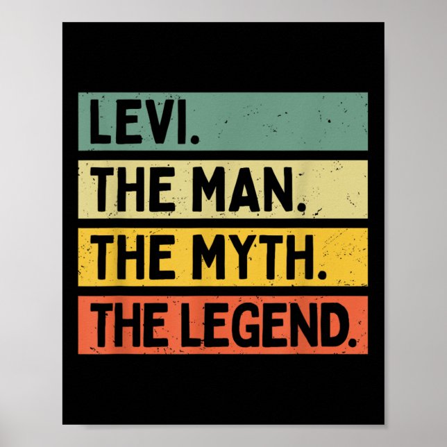 Levi The Man The Myth The Legend Funny Personalize Poster (Front)