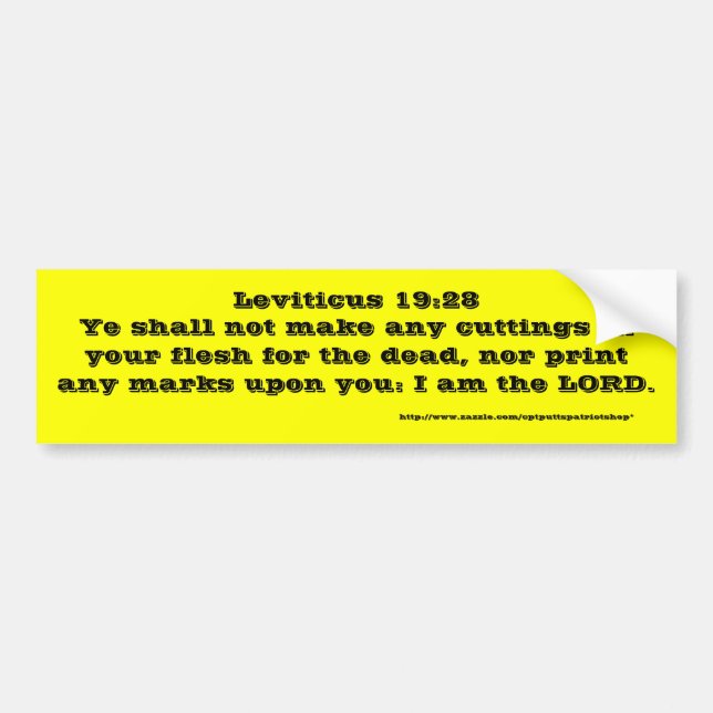 Leviticus 19:28 bumper sticker (Front)