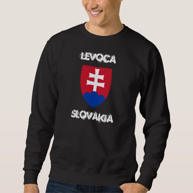 Levoca, Slovakia with coat of arms Sweatshirt (Front)