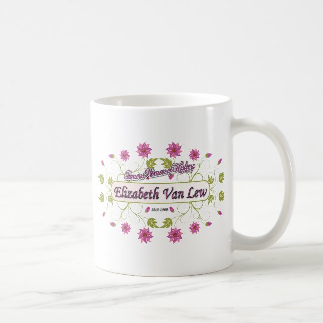 Lew ~ Elizabeth Van / Famous USA Women Coffee Mug (Right)