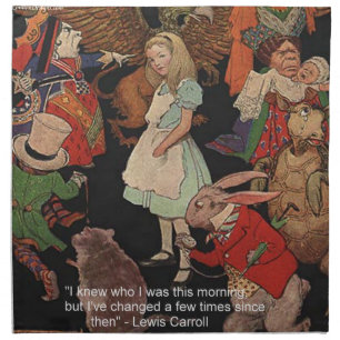 Lewis Carroll Illustration & Mind Change Quote Cloth Napkin