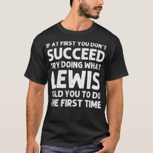 LEWIS Gift Name Personalized Birthday Funny Christ T-Shirt
