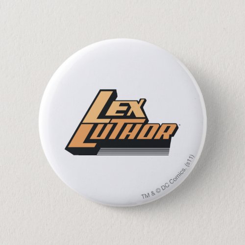 Lex Luther _ Two Lines Button