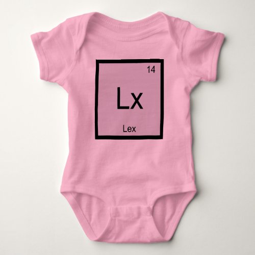 Lex Name Chemistry Element Periodic Table Baby Bodysuit