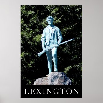 Lexington Minuteman Poster by BostonRookie at Zazzle