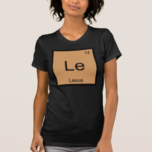 Lexus Name Chemistry Element Periodic Table T-Shirt