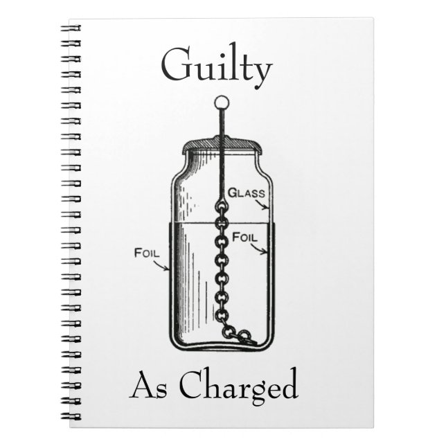 Leyden Jar Guilty as Charged Notebook (Front)