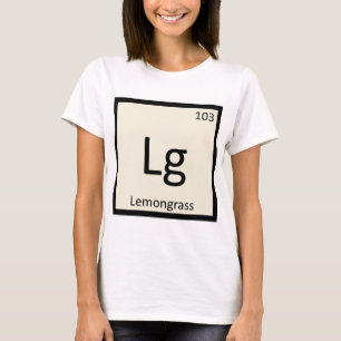 Lg - Lemongrass Chemistry Periodic Table Symbol T-Shirt