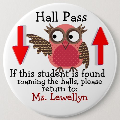 Lg School Hall Pass  Button by SRF