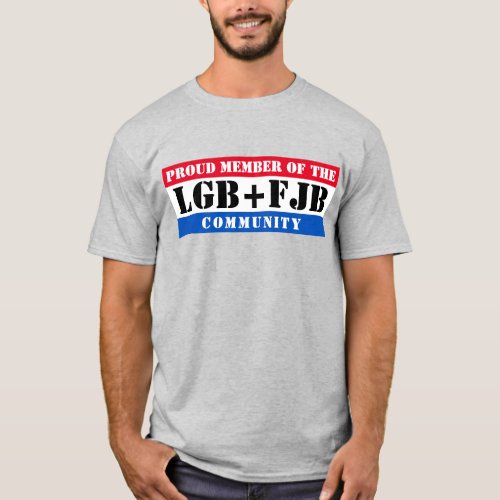 LGB FJB LGBFJB LGBFJB T_Shirt